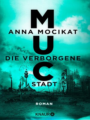 cover image of MUC--Die verborgene Stadt